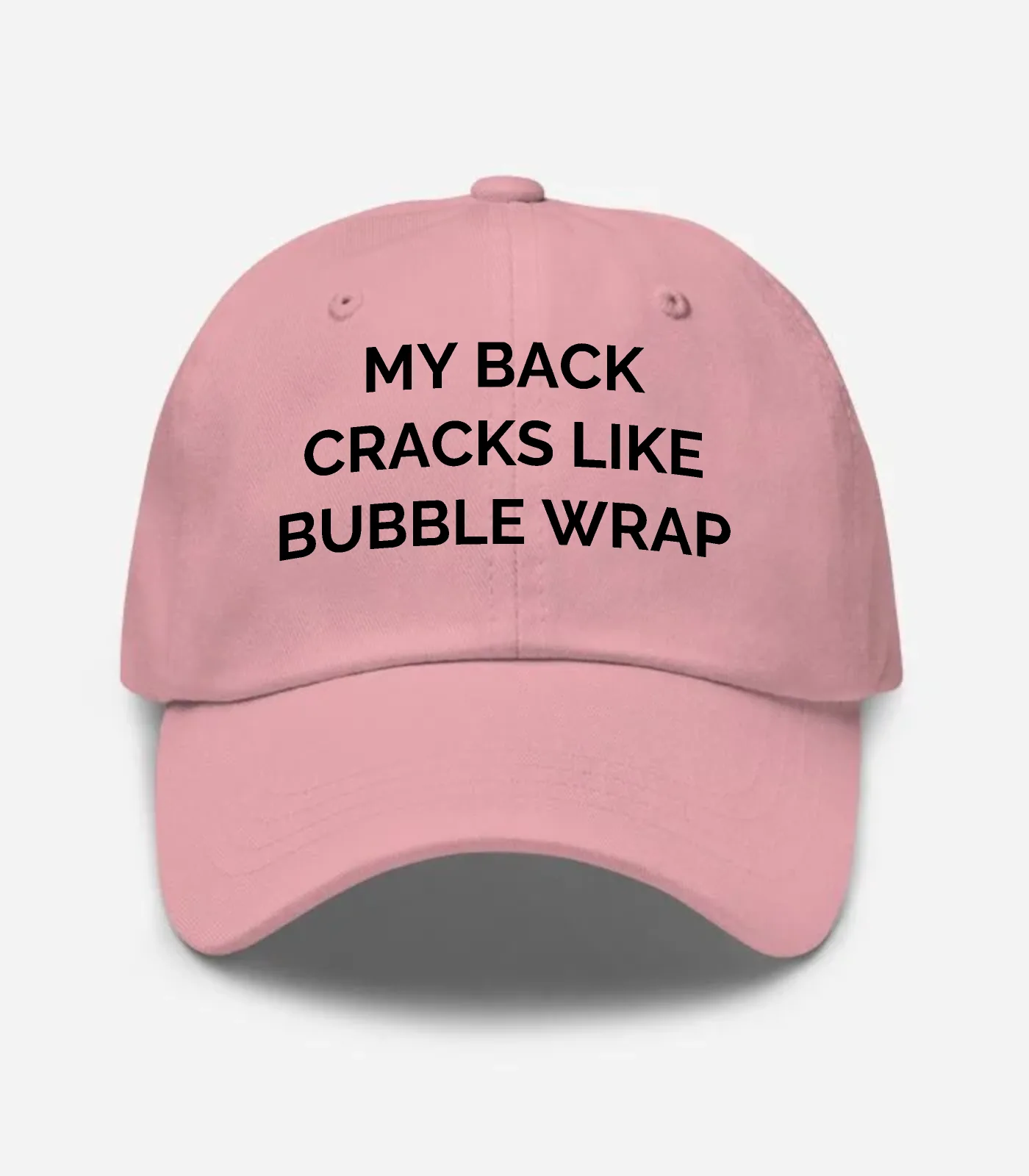 My Back Cracks Like Bubble Wrap Hat
