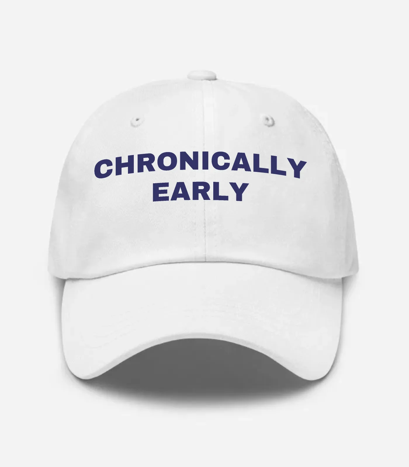 Chronically Early Hat