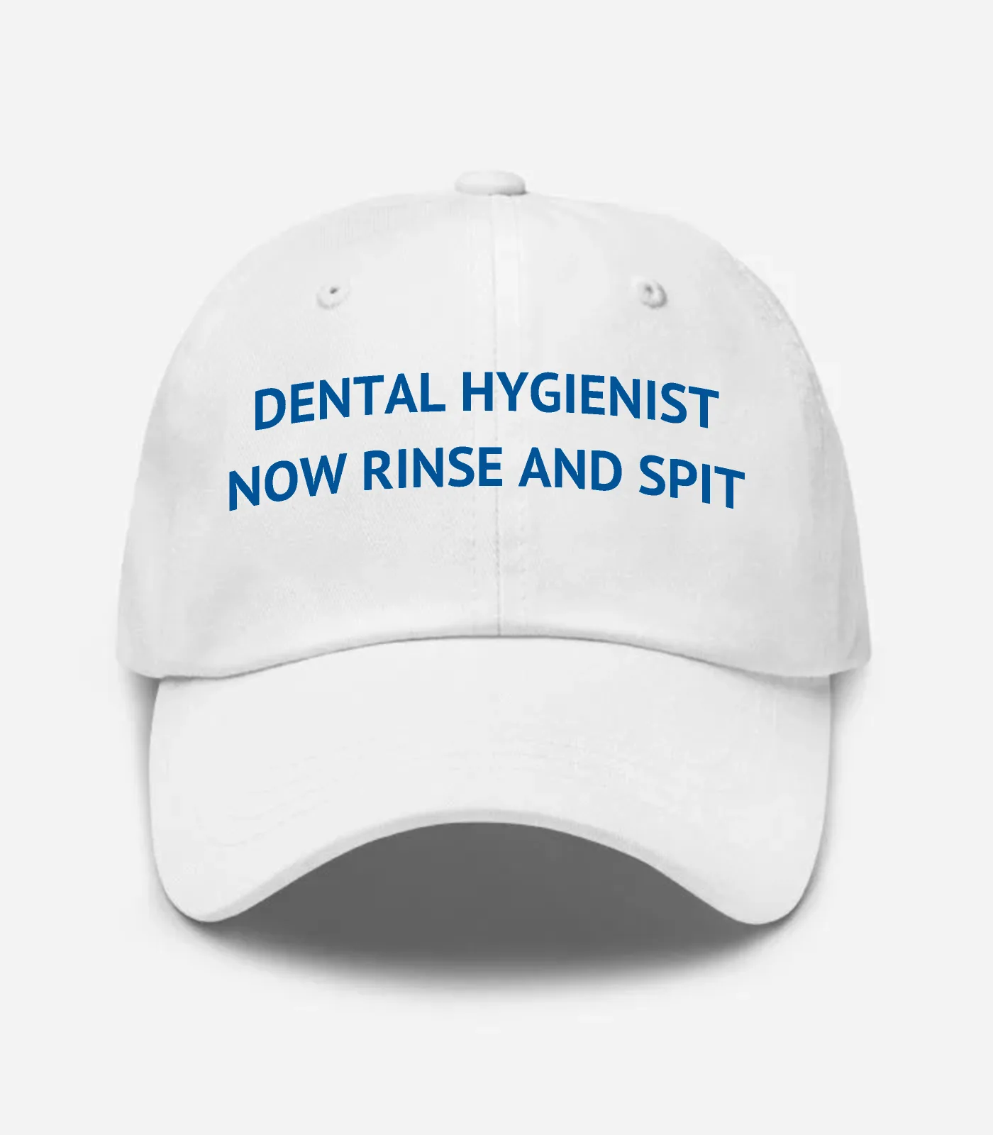 Dental Hygienist Now Rinse And Spit Hat - White