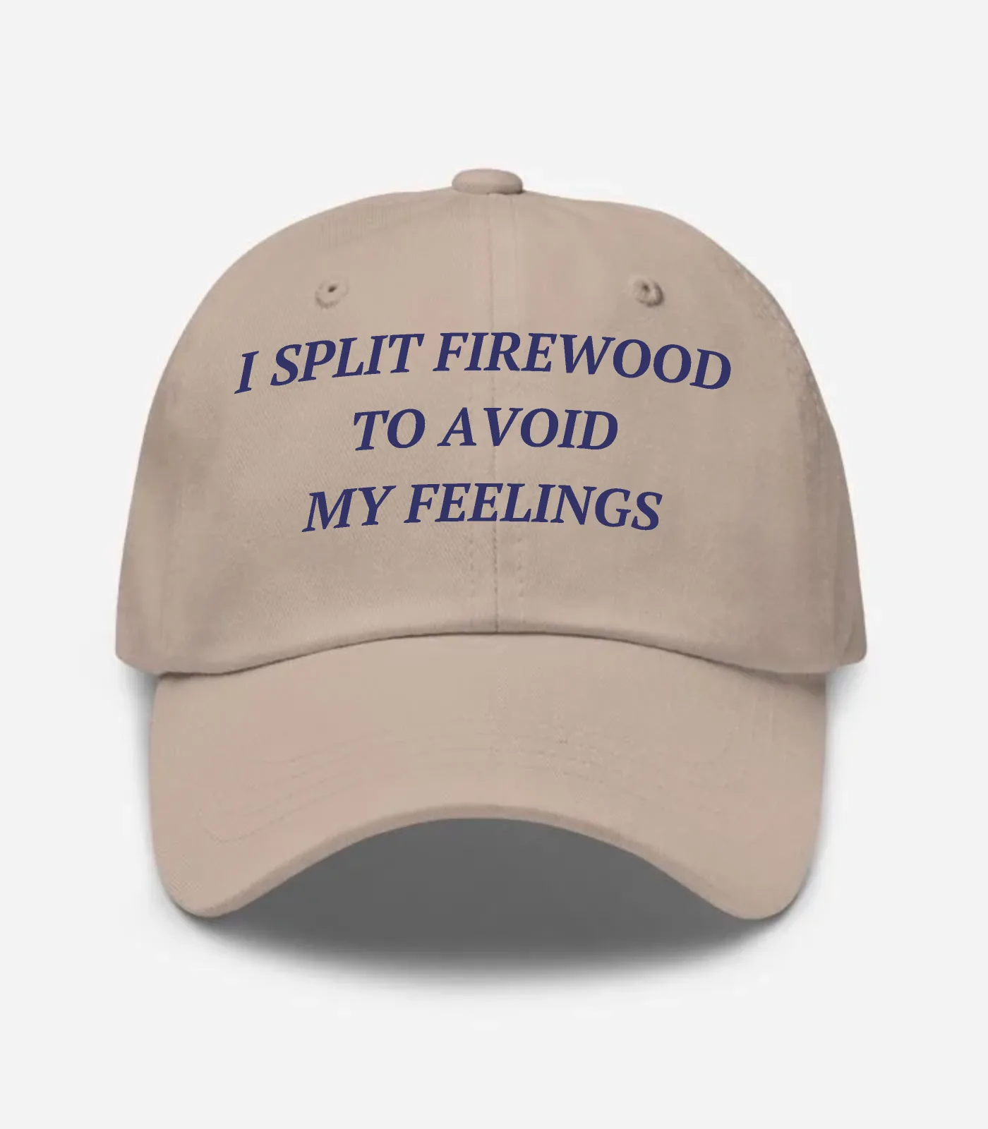I Split Firewood To Avoid My Feelings Hat - Stone