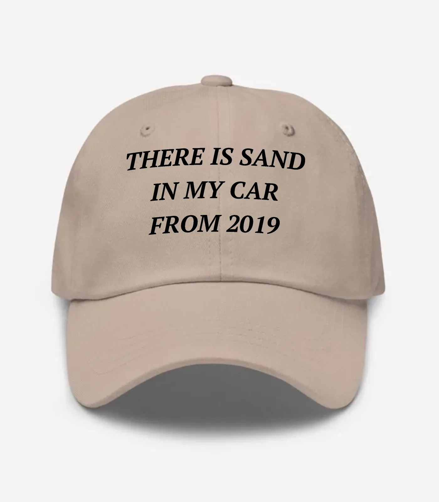 There Is Sand In My Car From 2019 Hat