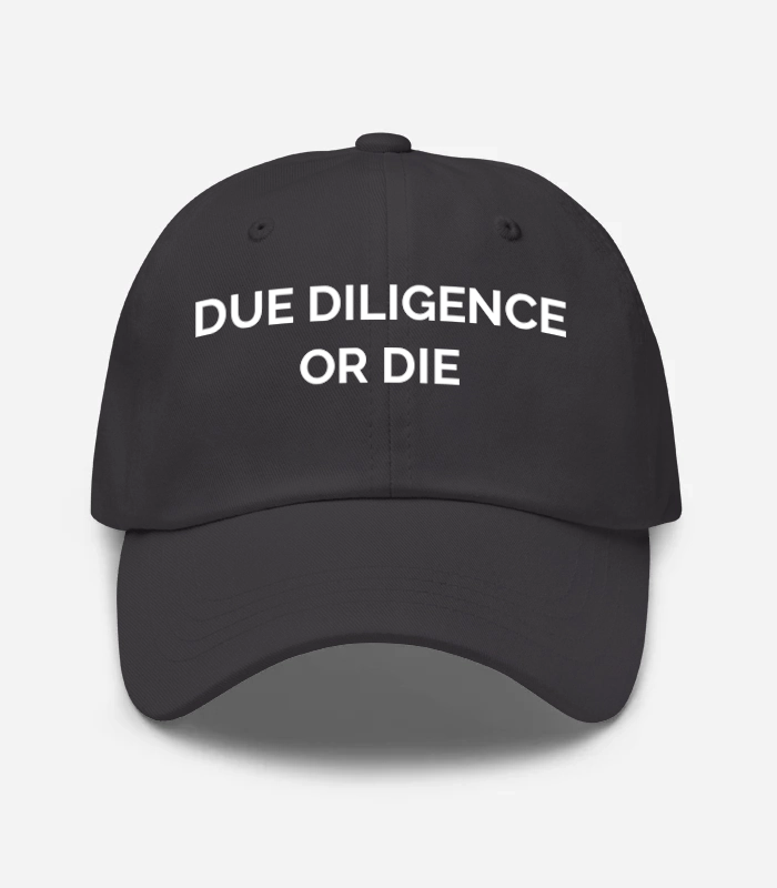 Due Diligence Or Die Hat