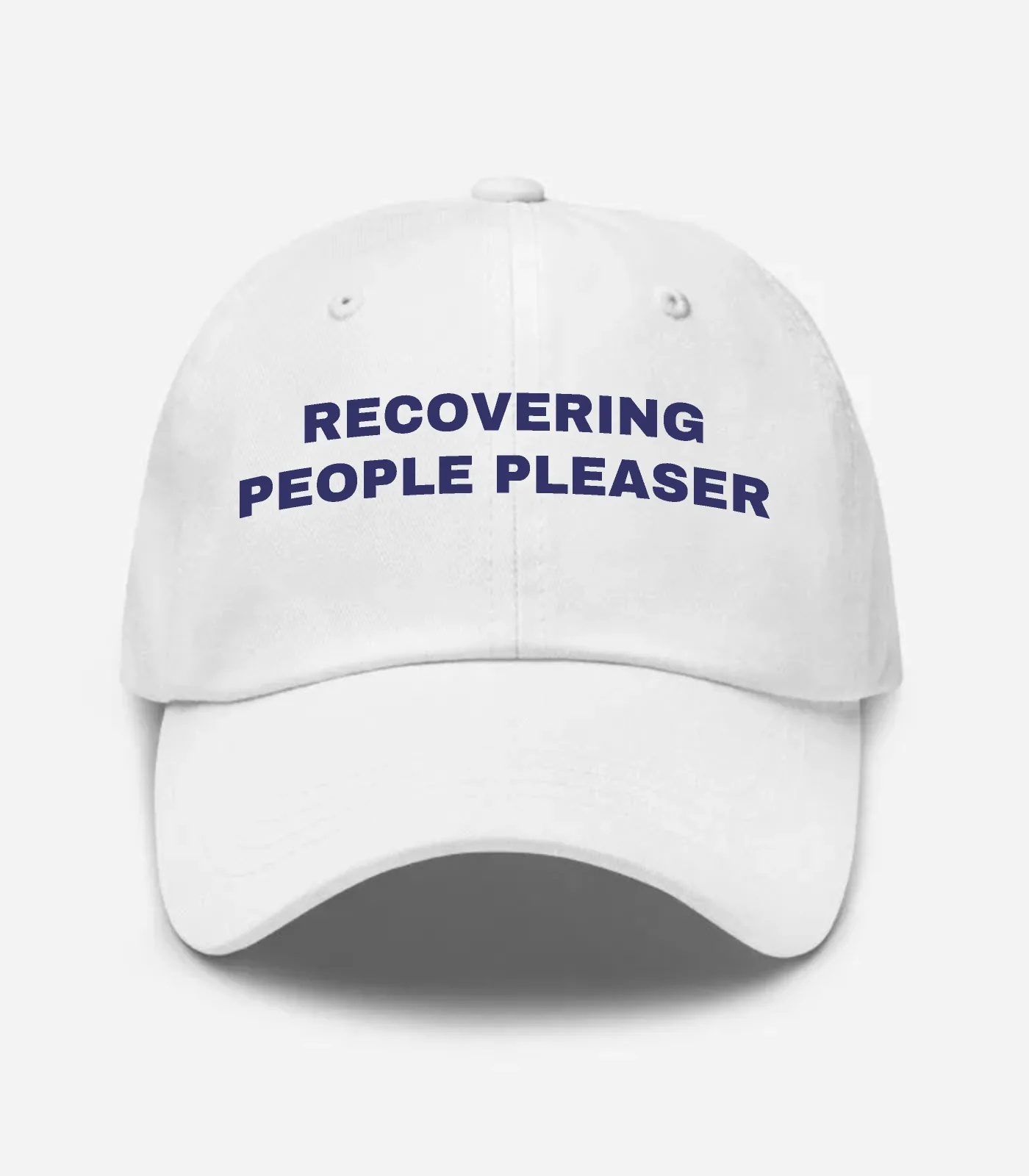 Recovering People Pleaser Hat