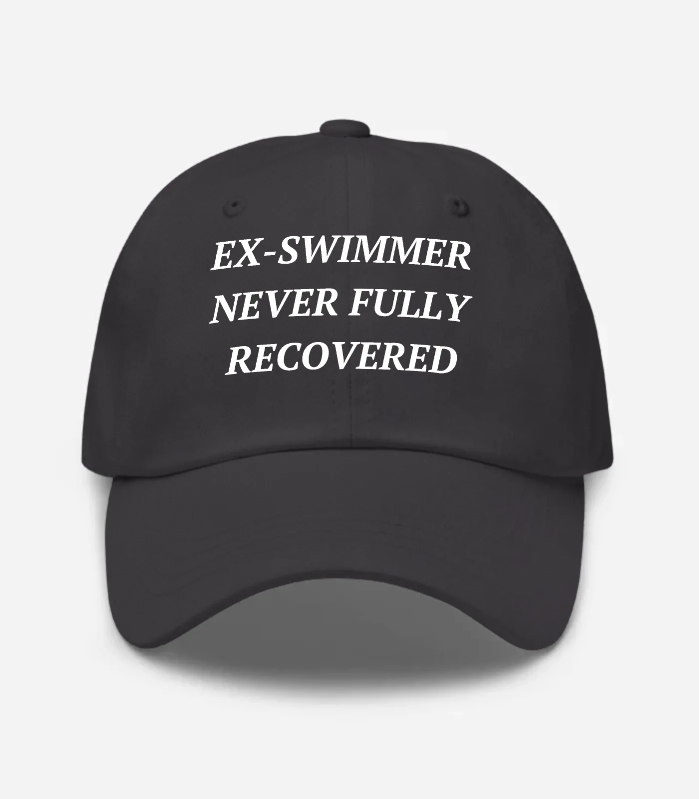 Ex-swimmer Never Fully Recovered Hat - Dark Grey