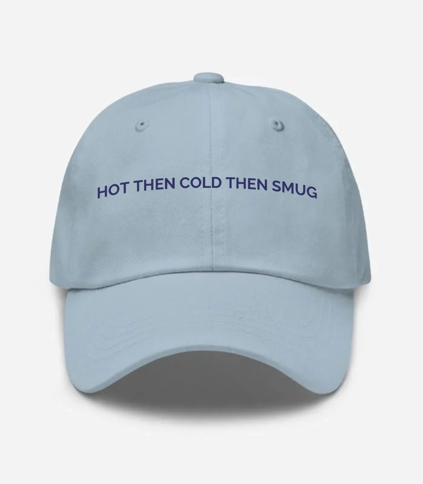 Hot Then Cold Then Smug Hat - Light Blue