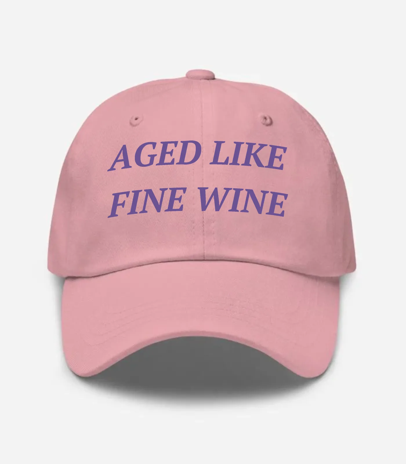 Aged Like Fine Wine Hat - Pink