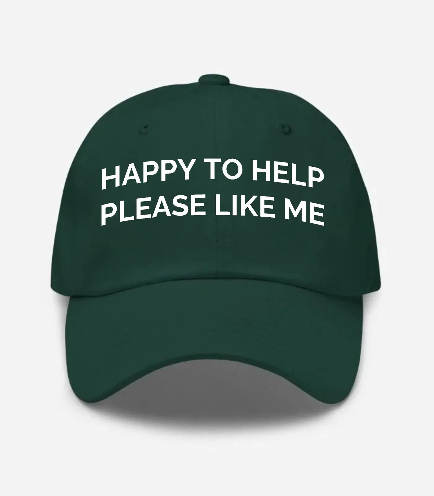 Happy To Help Please Like Me Hat