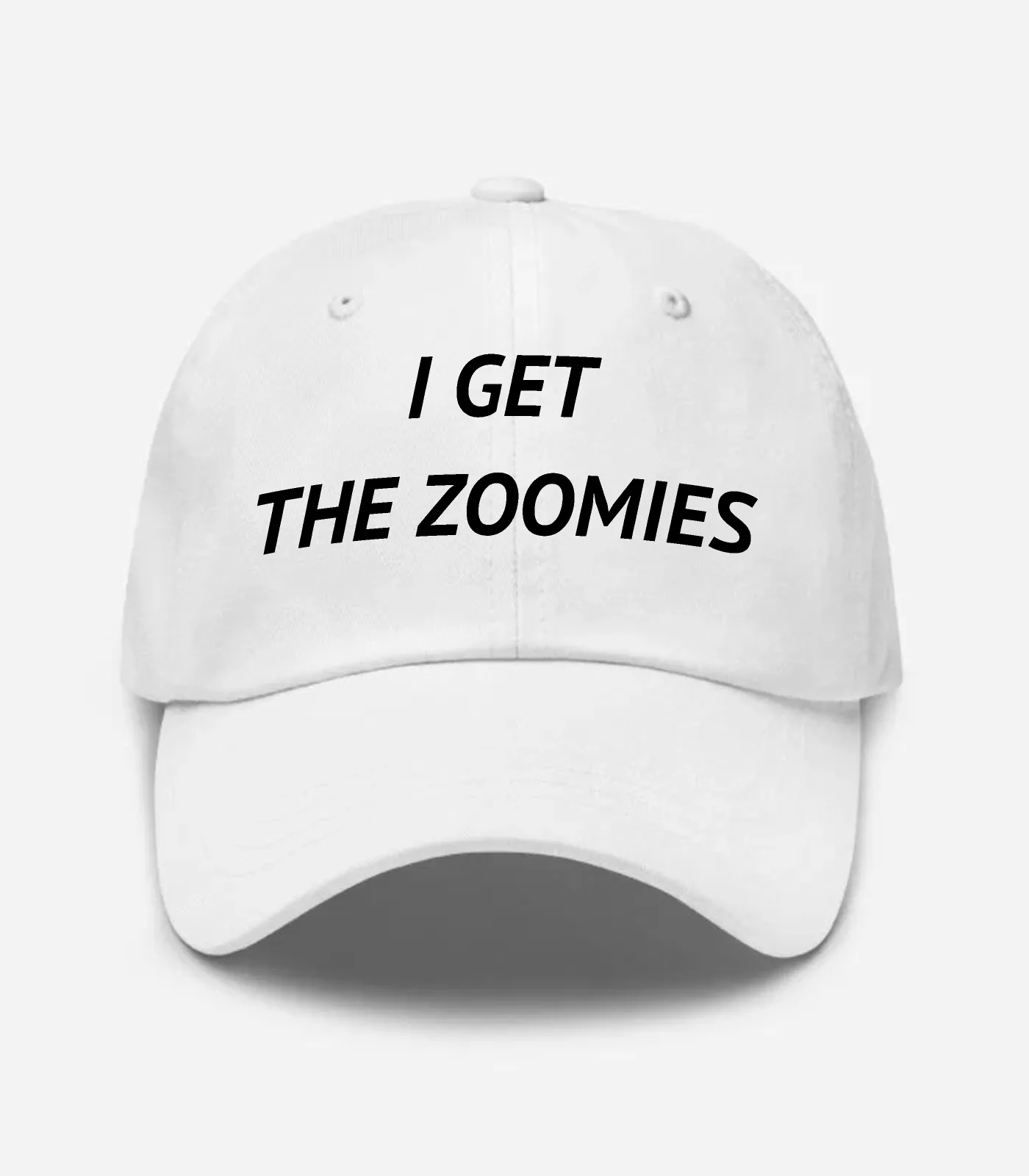 I Get The Zoomies Hat