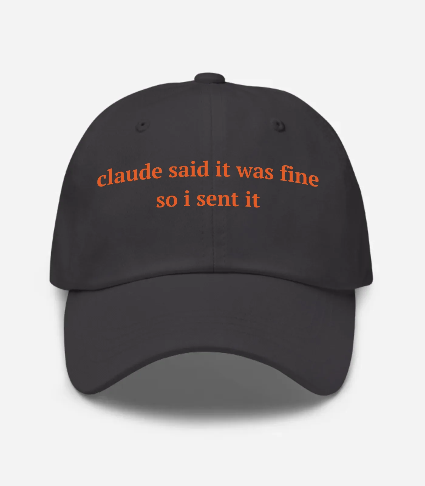 Claude Said It Was Fine So I Sent It Hat