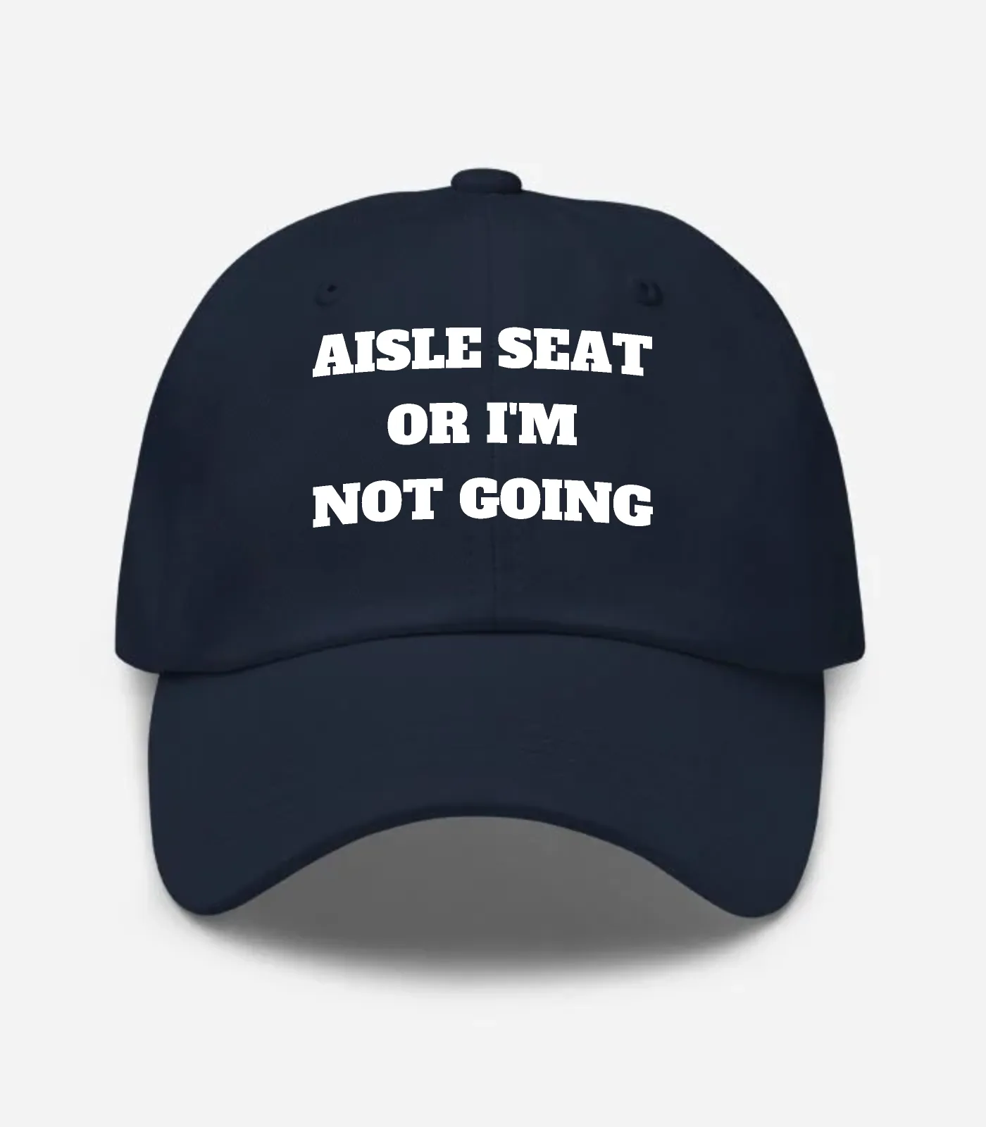 Aisle Seat Or I'm Not Going Hat - Navy