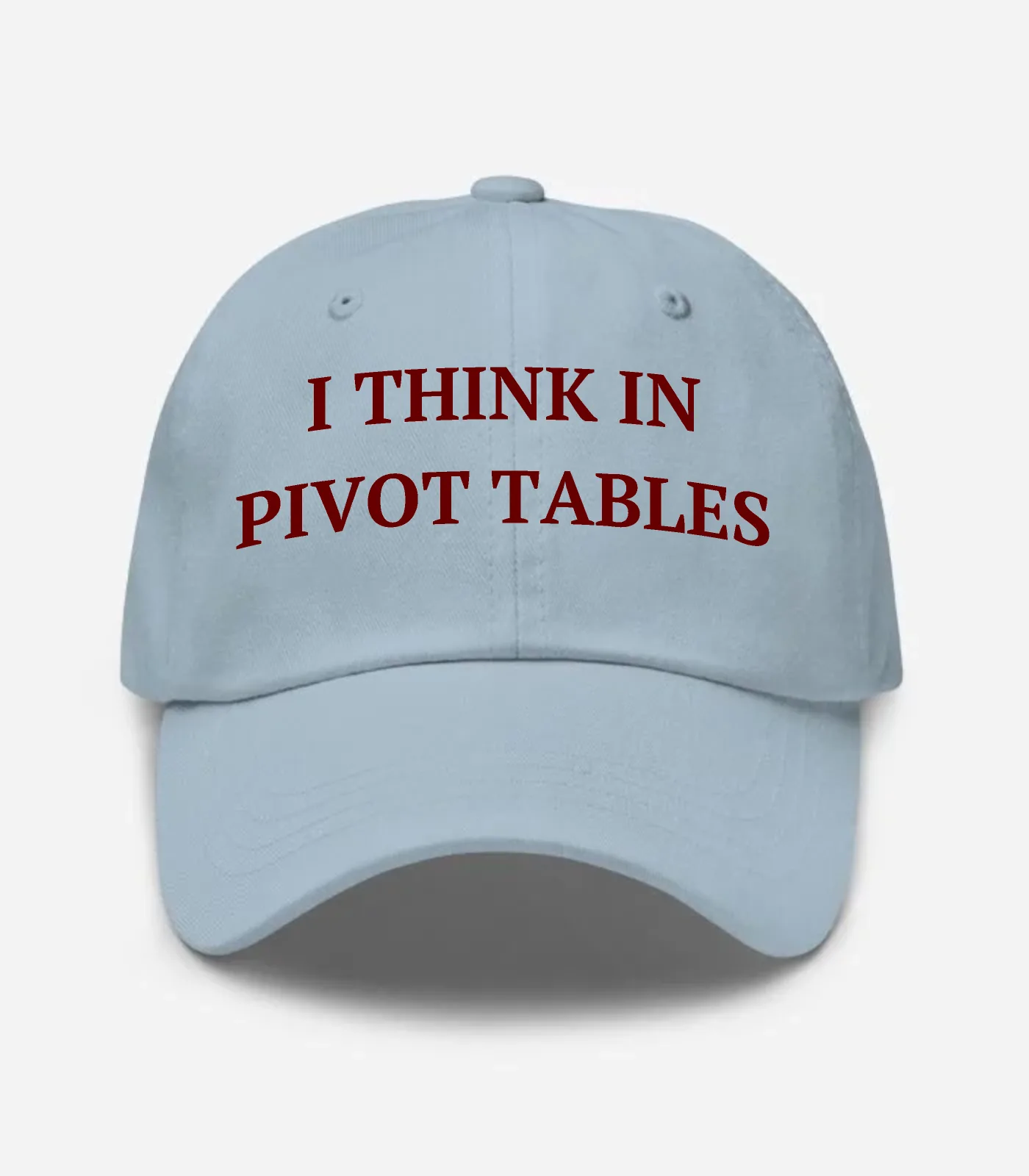 I Think In Pivot Tables Hat