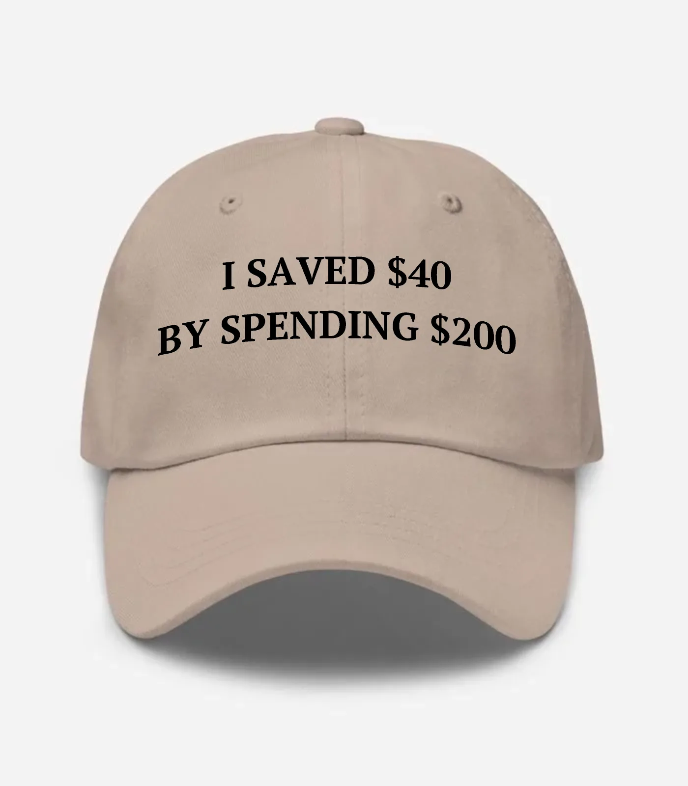 I Saved $40 By Spending $200 Hat