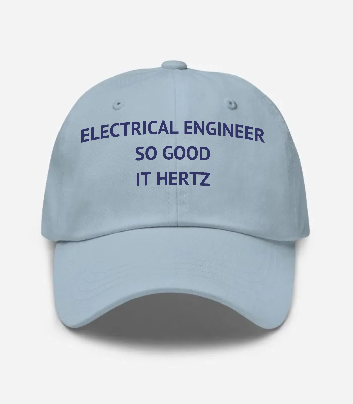 Electrical Engineer So Good It Hertz Hat