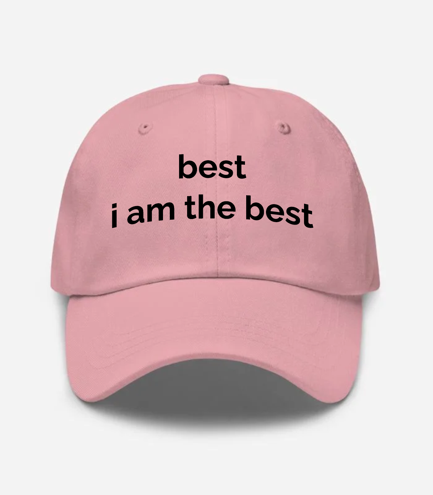 Best I Am The Best Hat - Pink