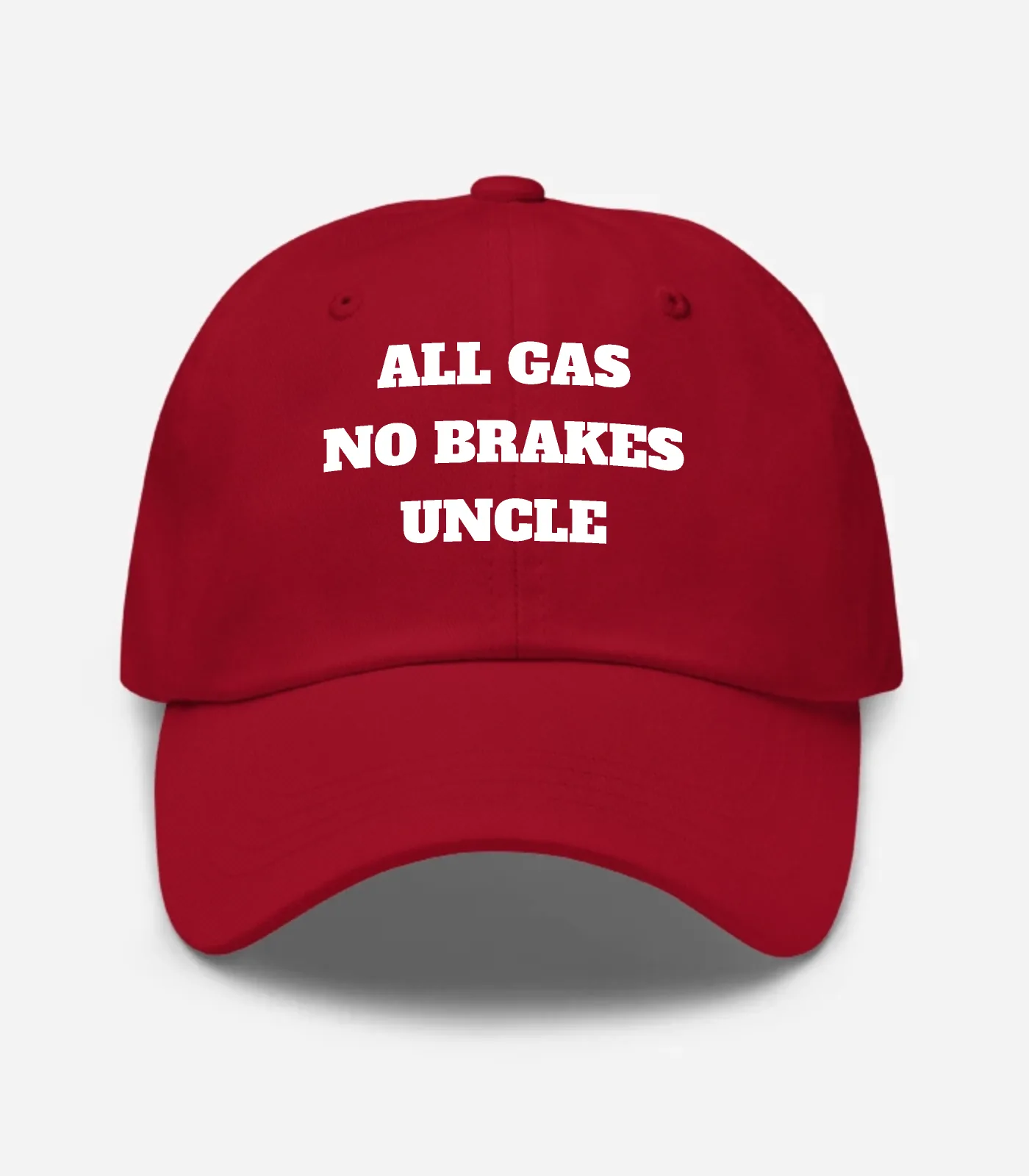 All Gas No Brakes Uncle Hat