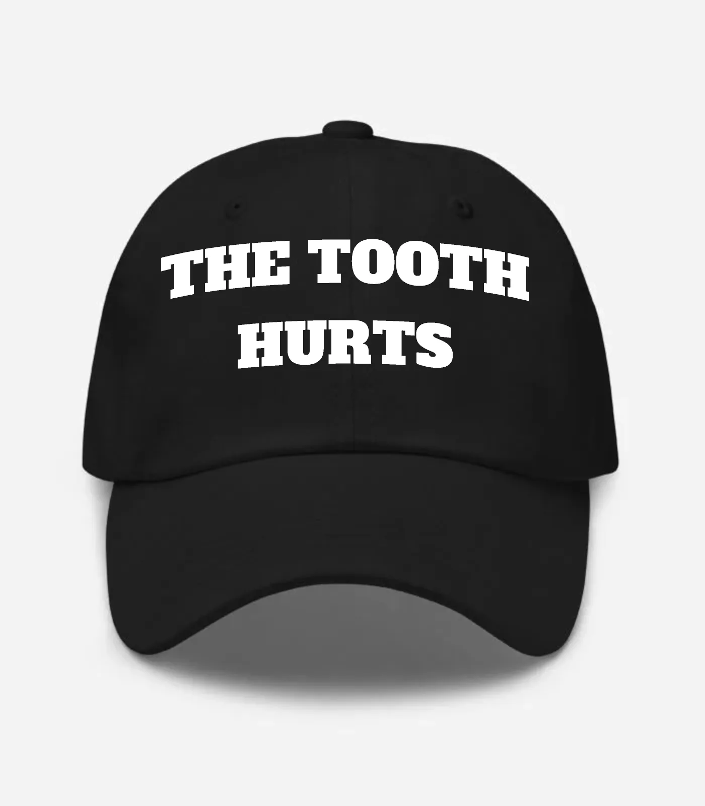 The Tooth Hurts Hat