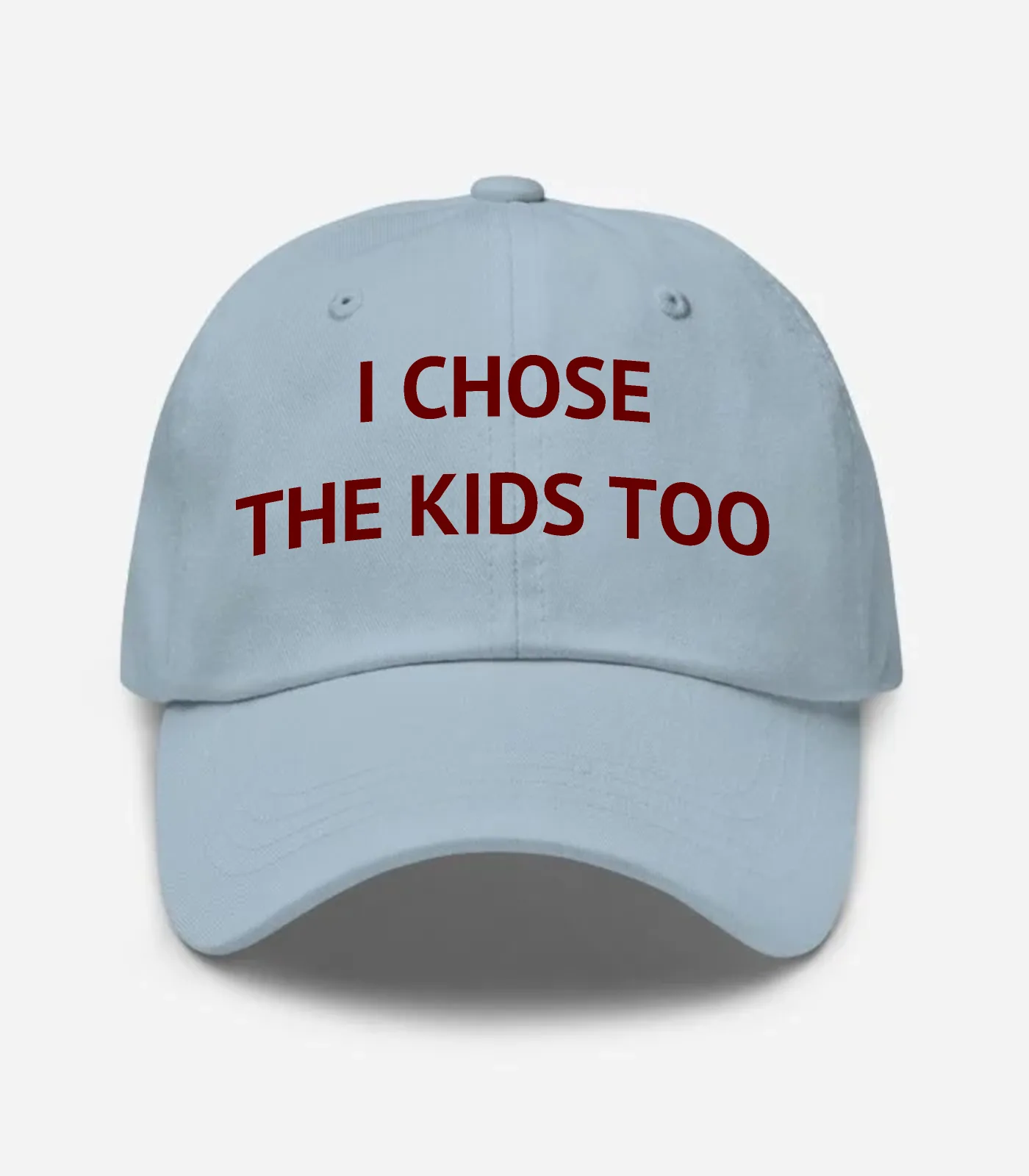 I Chose The Kids Too Hat - Light Blue