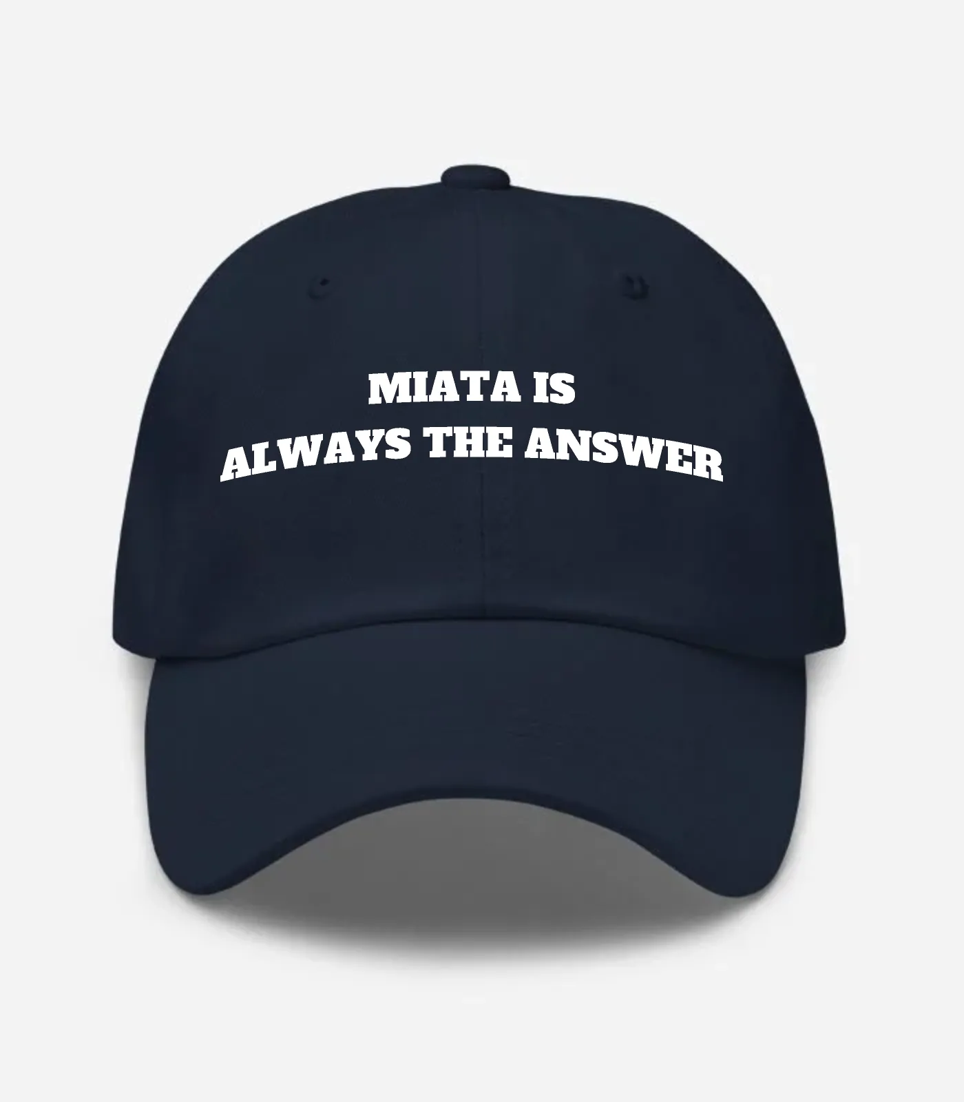 Miata Is Always The Answer Hat - Navy