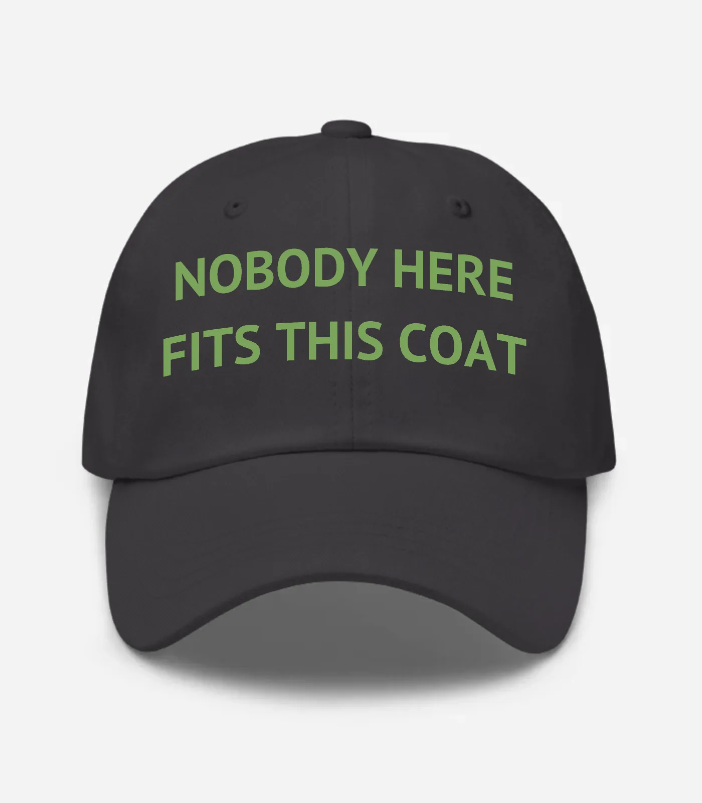 Nobody Here Fits This Coat Hat - Dark Grey