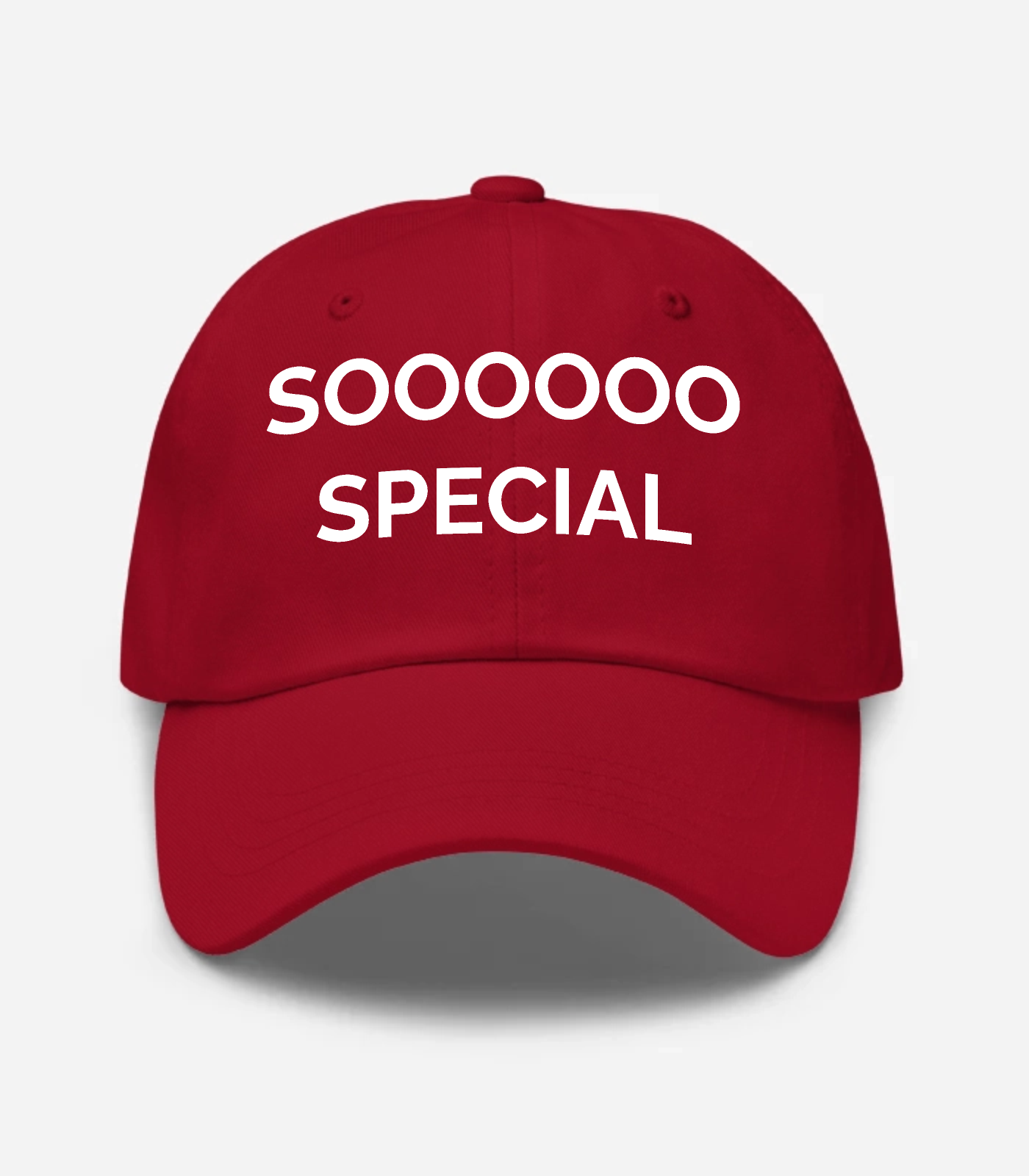 Soooooo Special Hat