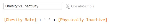 Tableau formula used to combine obesity rate and physical inactivity attributes into a single dimension