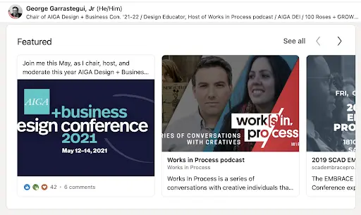 Screenshot of George Garrastegui's featured posts on LinkedIn including his podcast titled Works in Process.