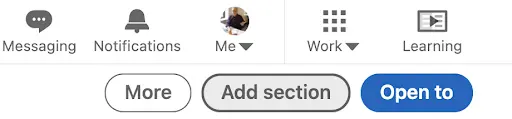 LinkedIn profile Add Section option from the Me button dropdown