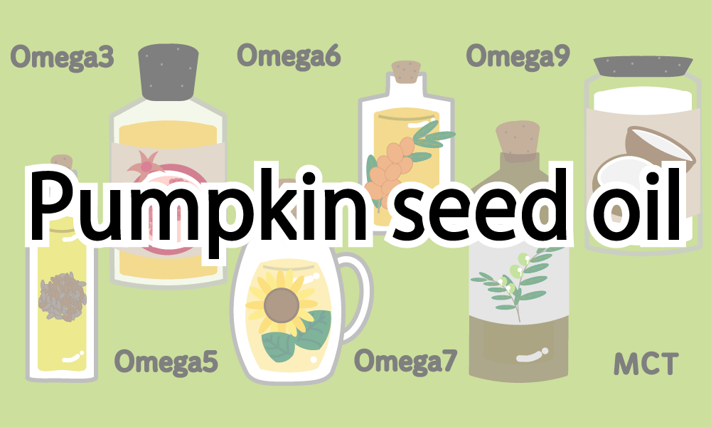 For urinary troubles【Pumpkin seed oil】Effects and precautions