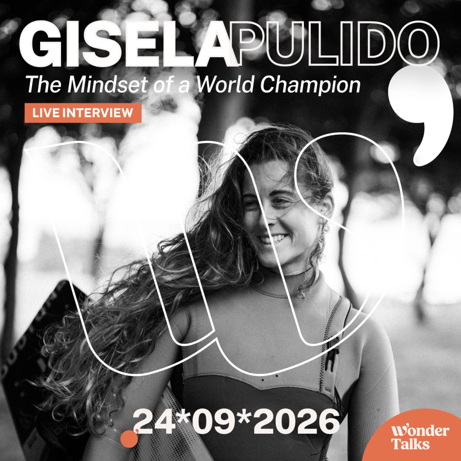 Wonder Talks - Live interview with Gisela Pulido "The Mindset of a World Champion"
