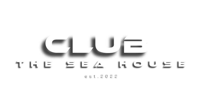 CLUB THE SEA HOUSE