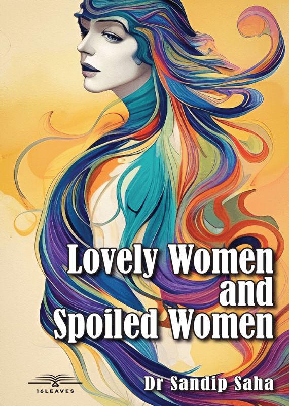 Lovely Women and Spoiled Women