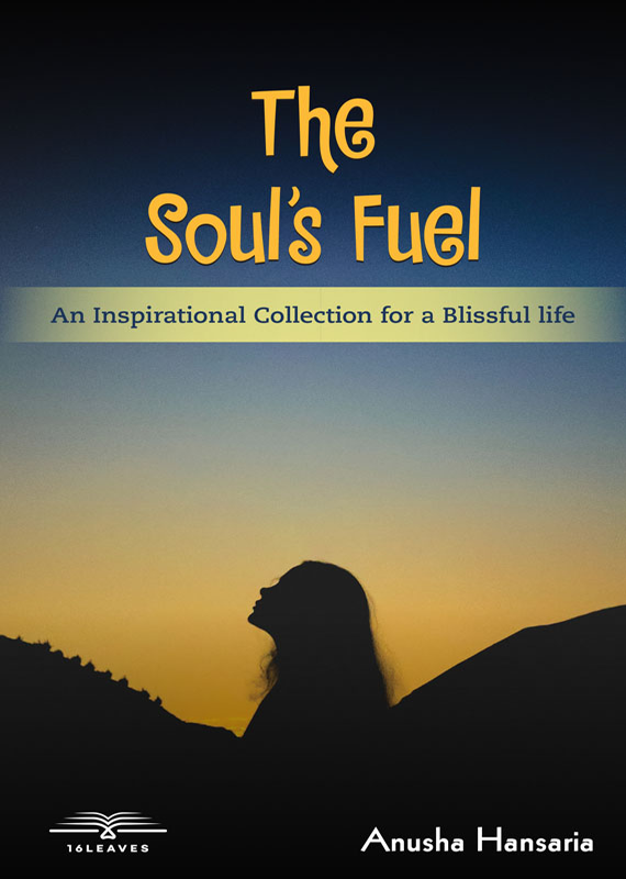 The Soul’s Fuel