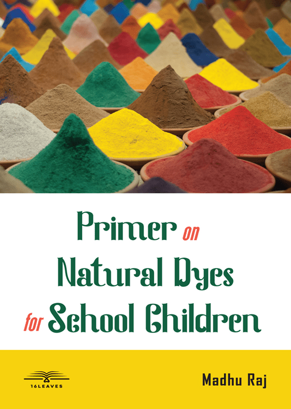 Primer on Natural Dyes For School Children