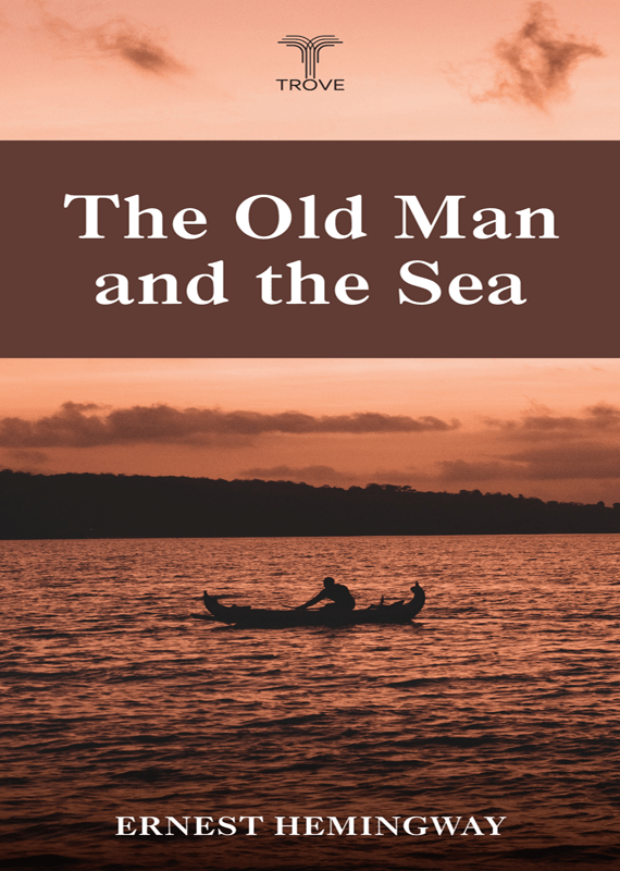 The Old Man and The Sea