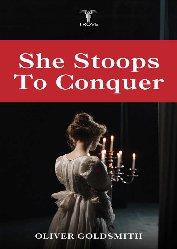 She Stoops to Conquer