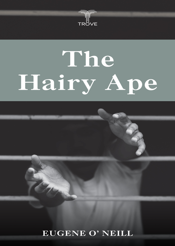 “The Hairy Ape”