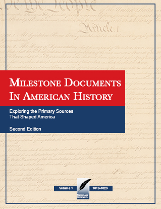 Milestone Documents in American History