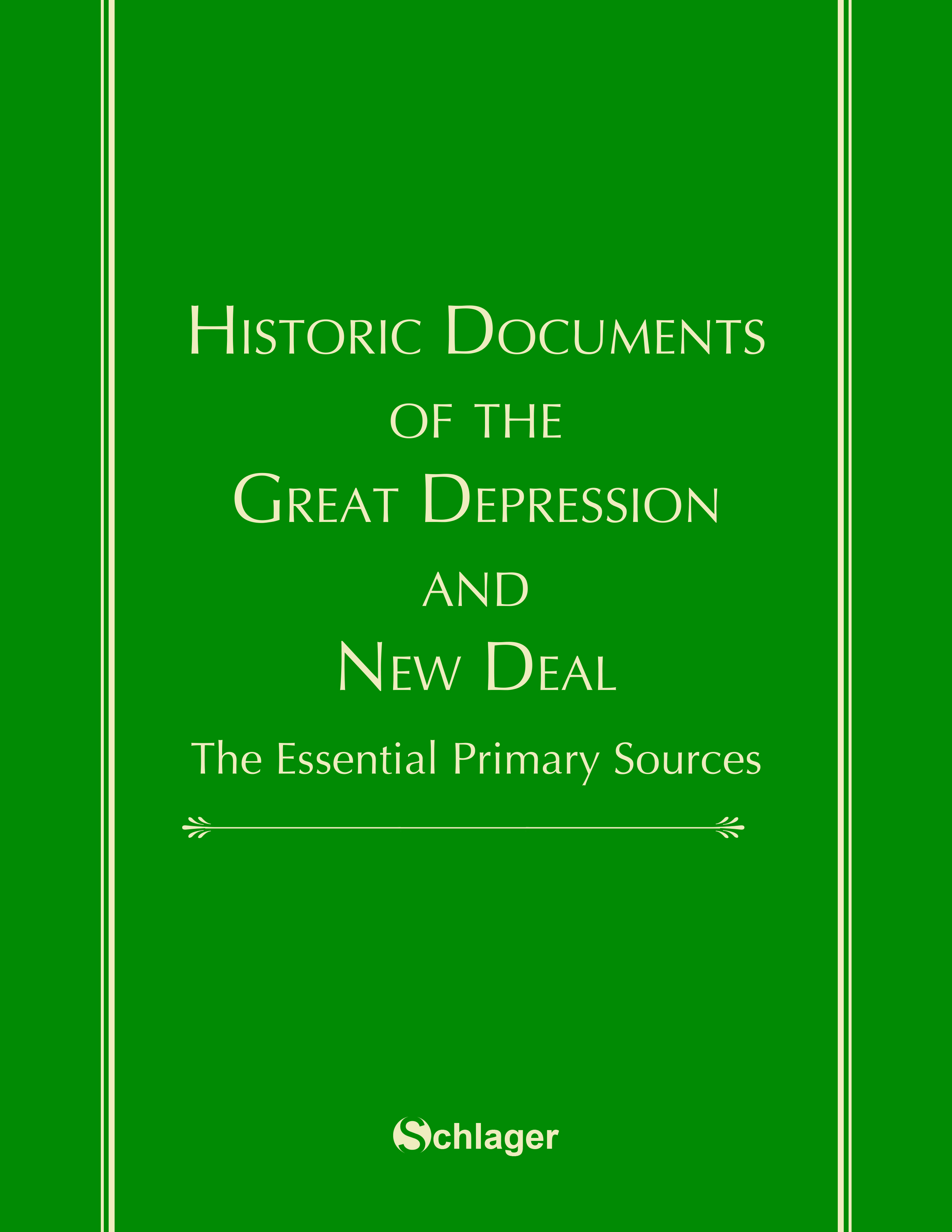 Historic Documents of the Great Depression and New Deal