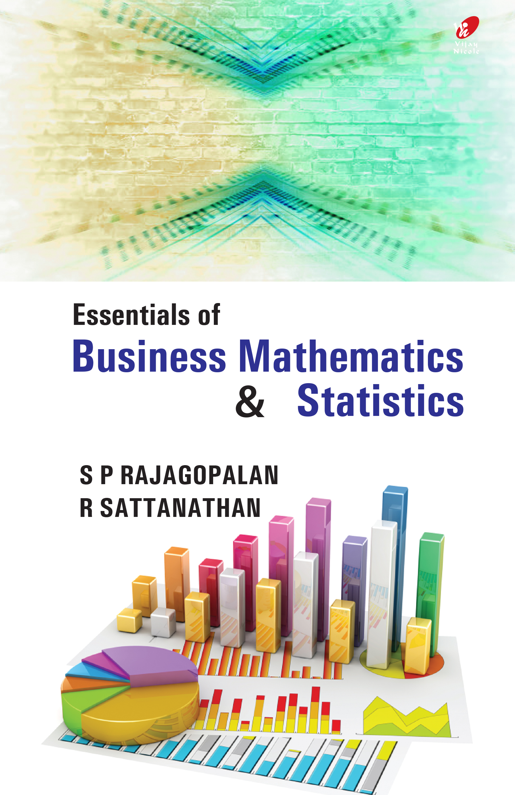 Essentials of Business Mathematics and Statistics