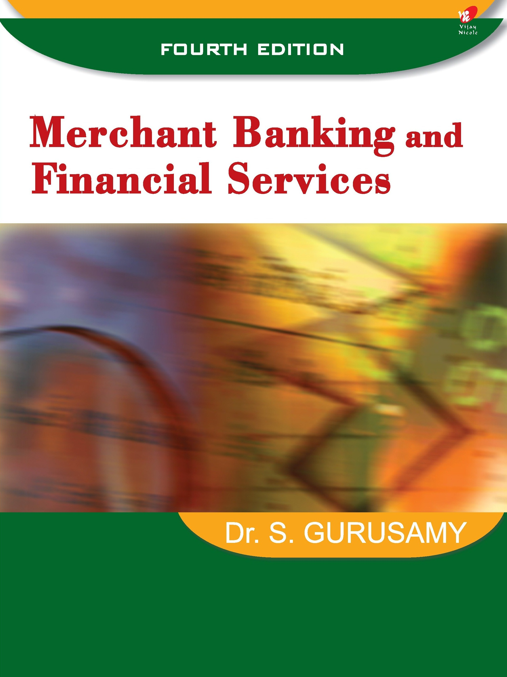 Merchant Banking and Financial Services 4e