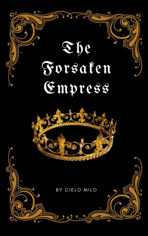 The Forsaken Empress by cielomilo