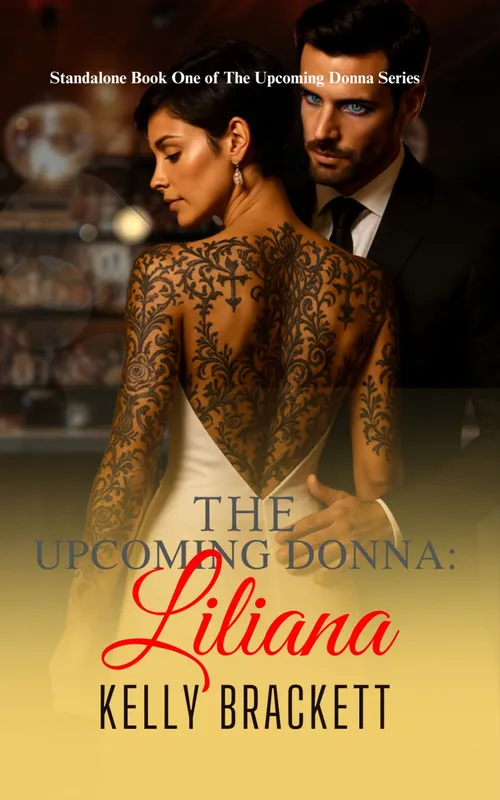 The Upcoming Donna: Liliana by KellyBrackettAuthor
