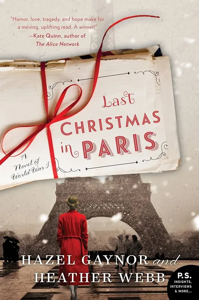 last christmas in paris by hazel gaynor and heather webb