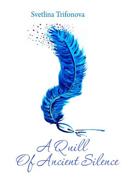 Корица на „A Quill Of Ancient Silence“