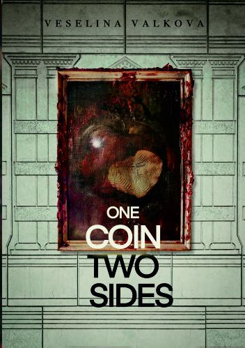 Корица на „One Coin - Two Sides“