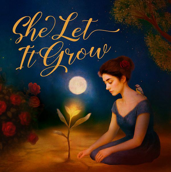 Корица на „She Let It Grow“