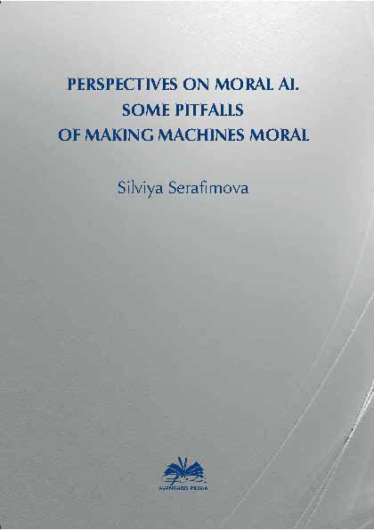Корица на „Perspectives on Moral Ai. Some Pitfalls of Making Machines Moral“