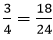Três quartos é igual a dezoito vinte e quatro avos, logo, três quartos é proporcional a dezoito vinte e quatro avos