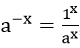 'a' elevado a menos 'x' é igual a 1 elevado a 'x' dividido por 'a' elevado a 'x'