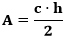 Área é igual ao lado 'c' vezes 'h' sobre dois.